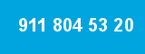 911 804 53 20